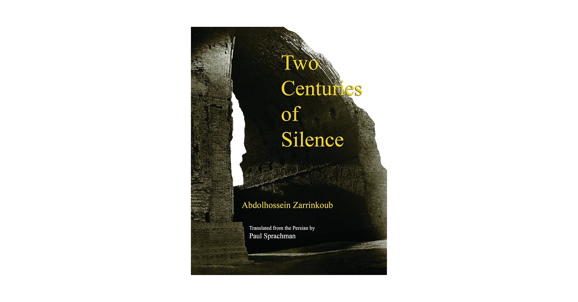 Two Centuries of Silence: Zarrinkoub, Abdolhossein